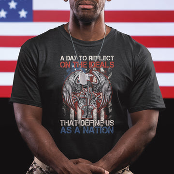 American Patriotic T Shirt A Day To Reflect On The Ideals That Define Us As A Nation